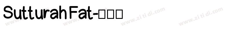 Sutturah Fat字体转换